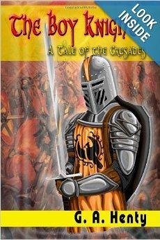 The Boy Knight: A Tale of the Crusades 