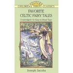 凯尔特 人(爱尔兰)童话/Favorite Celtic Fairy Tales